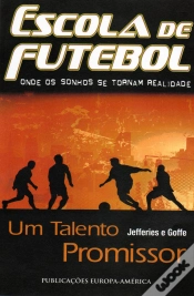 Capa do artigo Escola de Futebol I - Um Talento Promissor