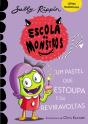 Escola De Monstros 5 Un Pastel Que Estoupa E Dá Reviravoltas - Preview