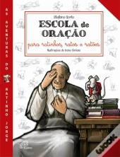 Escola de Oração para Ratinhos, Ratos e Ratões