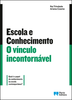 Capa do artigo Escola e Conhecimento: O vínculo incontornável