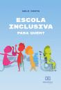 Escola Inclusiva: Para Quem? - Preview