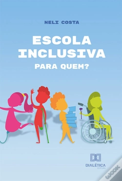 Capa do artigo Escola Inclusiva: Para Quem?
