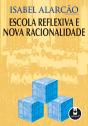 Escola Reflexiva e Nova Racionalidade - Preview