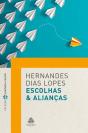 Escolhas & Alianças - Preview
