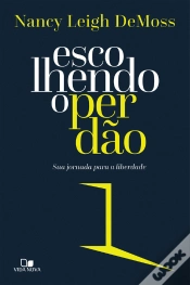 Capa do artigo Escolhendo O Perdão