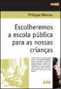 Escolheremos a Escola Pública para as Nossas Crianças - Preview