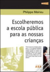 Capa do artigo Escolheremos a Escola Pública para as Nossas Crianças
