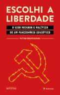 Escolhi a Liberdade