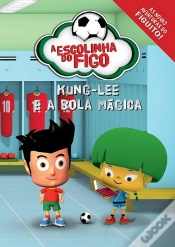 Capa do artigo Escolinha do Figo - Kung-Lee e a Bola Magica