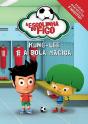 Escolinha do Figo - Kung-Lee e a Bola Magica - Preview