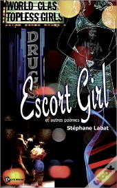 Escort Girl Et Autres Poémes