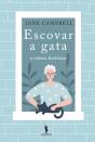 Escovar a Gata e Outras Histórias - Preview