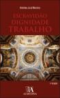 Escravidão, Dignidade, Trabalho - Preview
