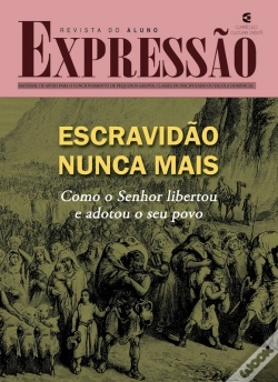 Capa do artigo Escravidão Nunca Mais - Revista Do Aluno