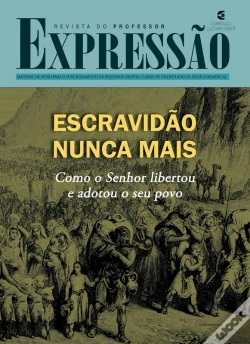 Capa do artigo Escravidão Nunca Mais - Revista Do Professor