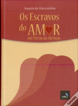 Capa do artigo Escravos do Amor - Em Terras do Alentejo