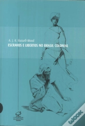 Capa do artigo Escravos e Libertos no Brasil Colonial