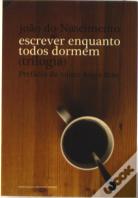 Escrever enquanto todos dormem (triologia)