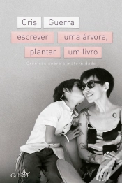 Capa do artigo Escrever Uma Árvore, Plantar Um Livro