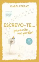 Escrevo-te... para Não Me Perder