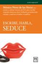 Escribe, Habla, Seduce - Preview