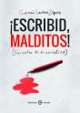 ¡Escribid, Malditos! - Preview