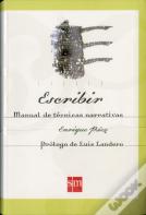 Escribir. Manual De Técnicas Narrativas