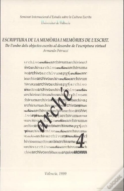 Capa do artigo Escriptura De La Memòria I Memòries De L'Escrit. De L'Ordre Dels Objectes Escrits Al Desordre De L'E