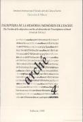 Escriptura De La Memòria I Memòries De L'Escrit. De L'Ordre Dels Objectes Escrits Al Desordre De L'E