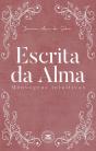 Escrita da Alma - Preview