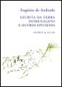 Escrita da Terra · Homenagens e Outros Epitáfios - Preview