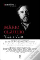 Escritaria 2015 - Mário Cláudio, Vida e Obra