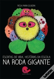 Capa do artigo Escritas de Vida, Histórias da Escola na Roda Gigante