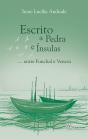 Escrito a Pedra e Ínsulas - Preview