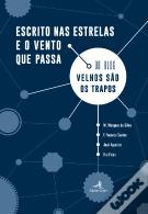 Escrito nas Estrelas e o Vento que Passa