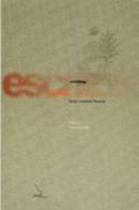 Escritos - 1947-1996, Selecção