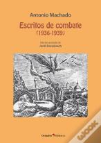 Escritos De Combate (1936-1939)