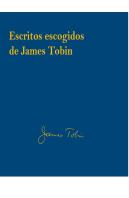 Escritos Escogidos De James Tobin-Edición Rústica