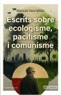 Escrits Sobre Ecologisme, Pacifisme I Comunisme - Preview