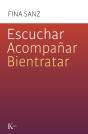 Escuchar, Acompañar, Bientratar - Preview
