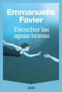Escuchar Las Aguas Bravas - Preview