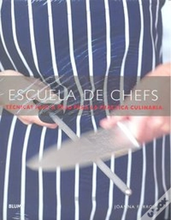 Capa do artigo Escuela De Chefs Tecnicas Paso A Paso Para Practica Culinari