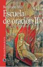 Escuela De Oración Ii. Catequesis Del Papa - Preview