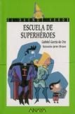 Escuela De Superheroes ("El Duendeverde") 