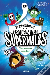 Capa do artigo Escuela De Supermalos 1 - Suspenso En Maldad