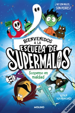 Capa do artigo Escuela De Supermalos 1 - Suspenso En Maldad