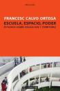 Escuela, Espacio, Poder - Preview