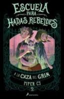 (Escuela Para Hadas Rebeldes 2)