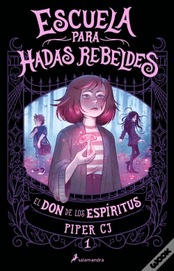 Capa do artigo Escuela Para Hadas Rebeldes. El Don De Los Espiritus