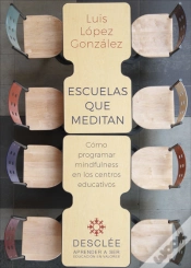 Capa do artigo Escuelas Que Meditan. Cómo Programar Mindfulness En Los Centros Educativos